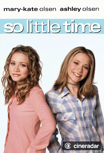 So Little Time