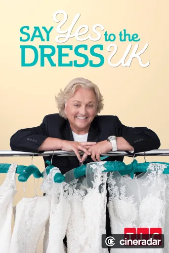 Say Yes to the Dress UK