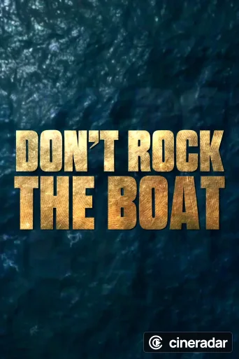 Don't Rock the Boat