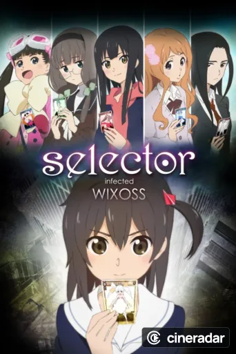 Selector Infected WIXOSS