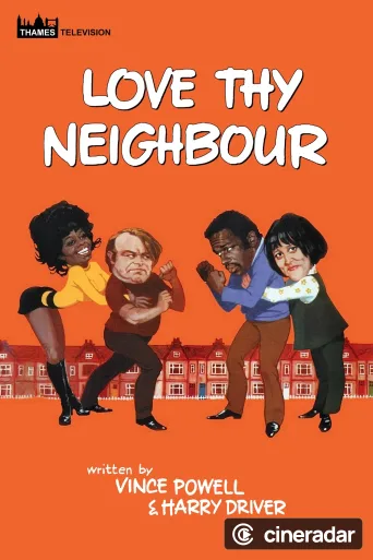 Love Thy Neighbour