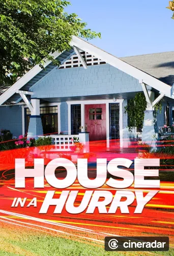 House in a Hurry