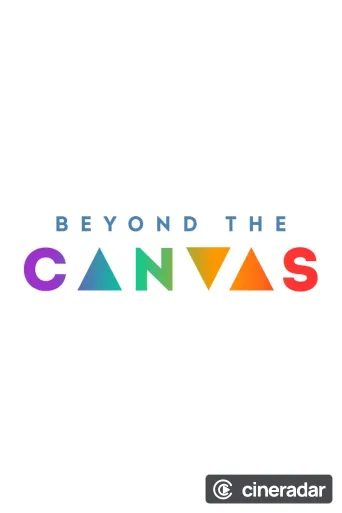 Beyond the Canvas