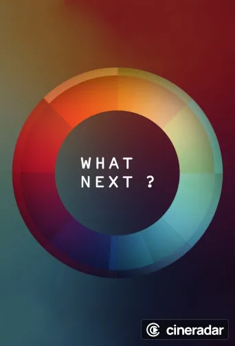 What Next?