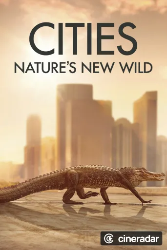 Cities: Nature's New Wild