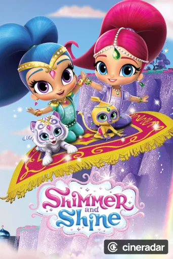 Shimmer and Shine