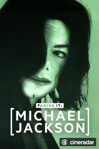 Michael Jackson: Faking It