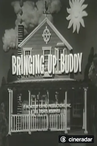 Bringing Up Buddy