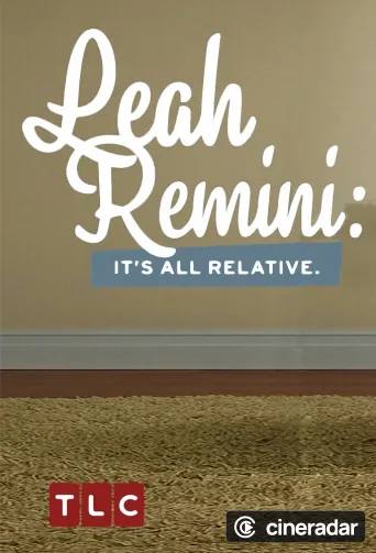 Leah Remini: It's All Relative