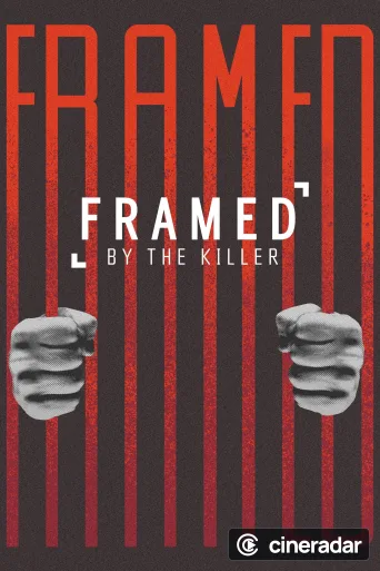 Framed By the Killer