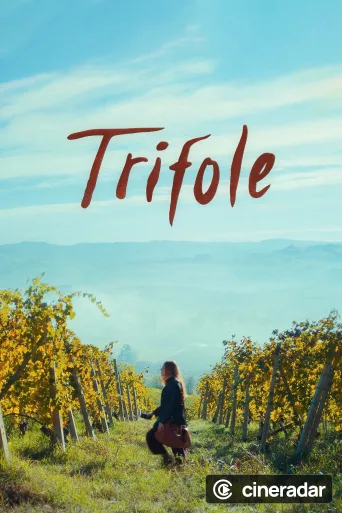 Trifole - Le radici dimenticate