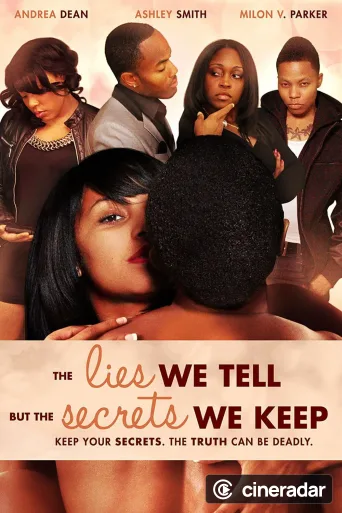 The Lies We Tell But the Secrets We Keep: Part 2