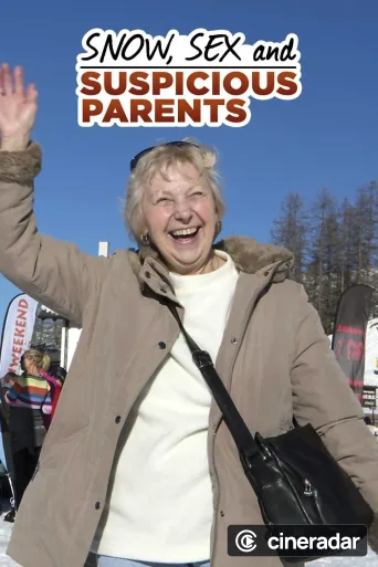 Snow, Sex and Suspicious Parents