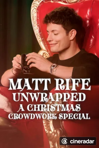 Matt Rife: Unwrapped - A Christmas Crowd Work Special