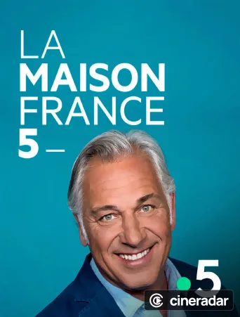 La Maison France 5