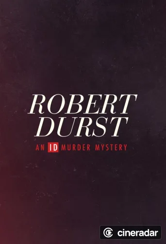 Robert Durst: An ID Murder Mystery
