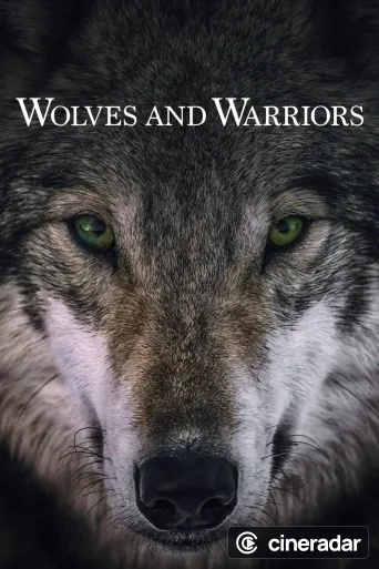 Wolves and Warriors