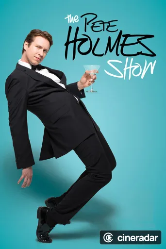 The Pete Holmes Show