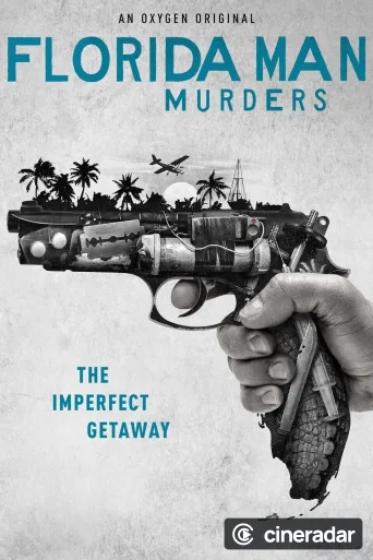Florida Man Murders