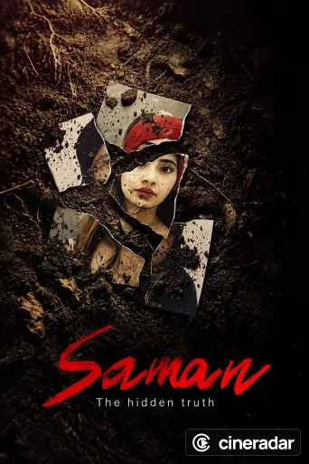 Saman: The Hidden Truth