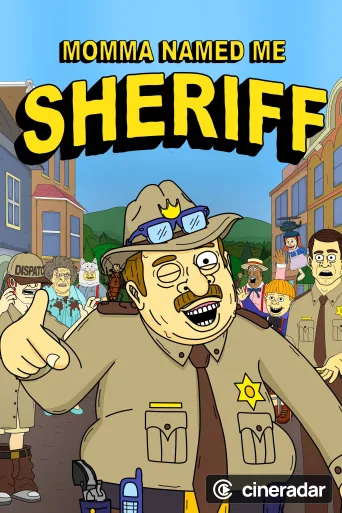 Momma Named Me Sheriff