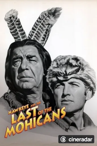 Hawkeye and the Last of the Mohicans