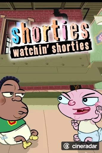 Shorties Watchin' Shorties