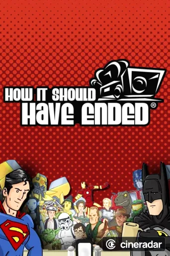 How It Should Have Ended
