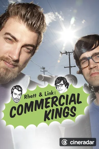Rhett & Link: Commercial Kings