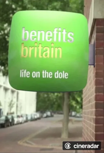 Benefits Britain: Life on the Dole