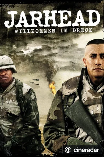 Jarhead - Willkommen im Dreck