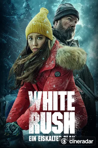 White Rush - Ein eiskalter Plan