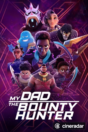 My Dad the Bounty Hunter