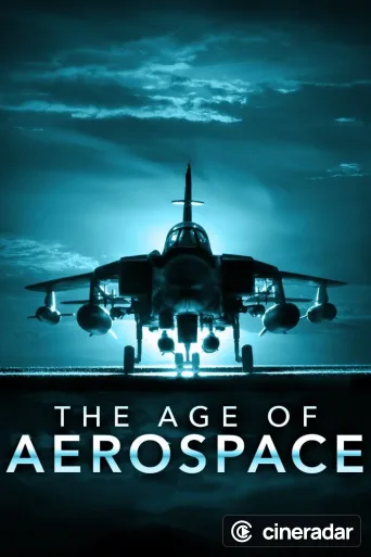 The Age of Aerospace