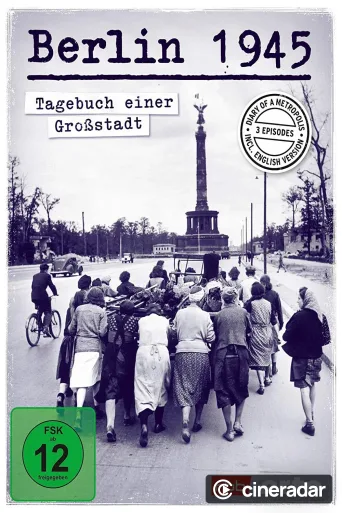 Berlin 1945 : le journal d'une capitale