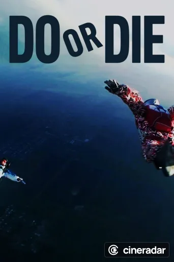 Do or Die