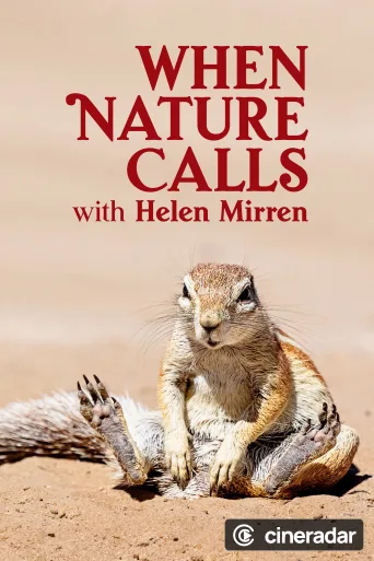 When Nature Calls with Helen Mirren