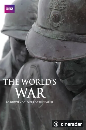 The World's War: Forgotten Soldiers of Empire