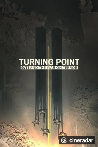 Turning Point: 9/11 and the War on Terror