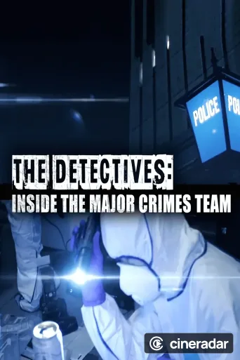 The Detectives: Inside the Major Crimes Team