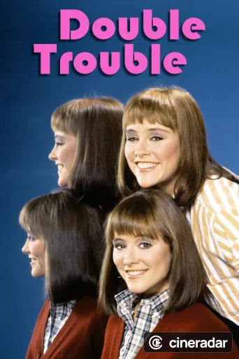 Double Trouble