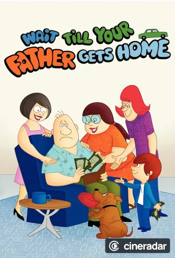 Wait Till Your Father Gets Home