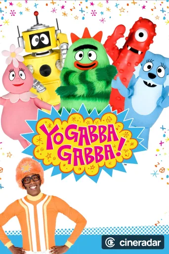 Yo Gabba Gabba!