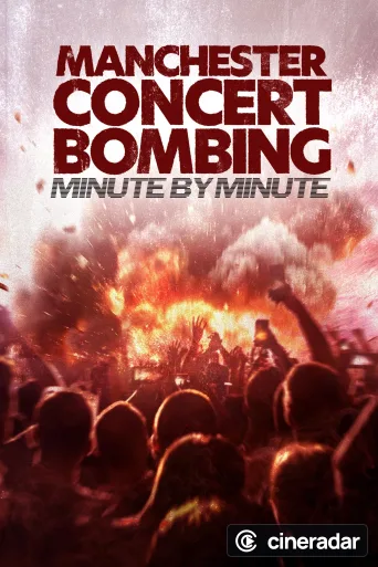 Manchester Concert Bombing: Minute by Minute
