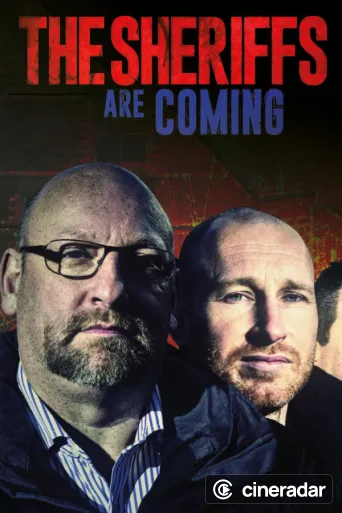The Sheriffs Are Coming