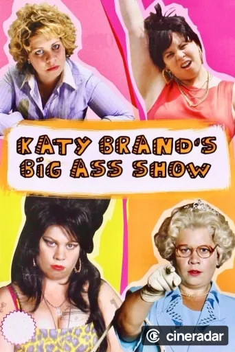 Katy Brand's Big Ass Show