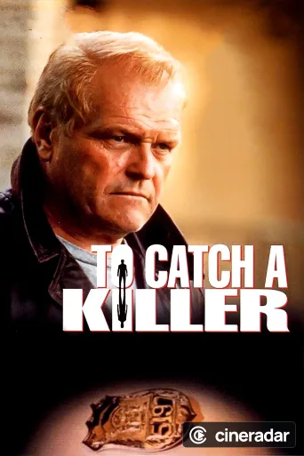 To Catch a Killer