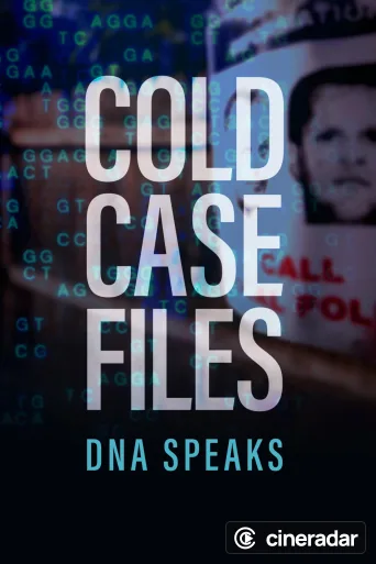 Cold Case Files: DNA Speaks