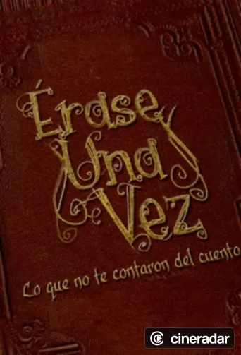 Érase Una Vez