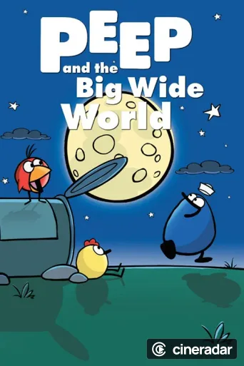 Peep and the Big Wide World